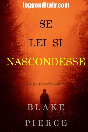 [Kate Wise 04] • Se Lei Si Nascondesse